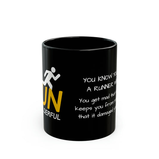 Runderful Black Ceramic Mug. Quote: You Are A Runner When... (325ml, 444ml)